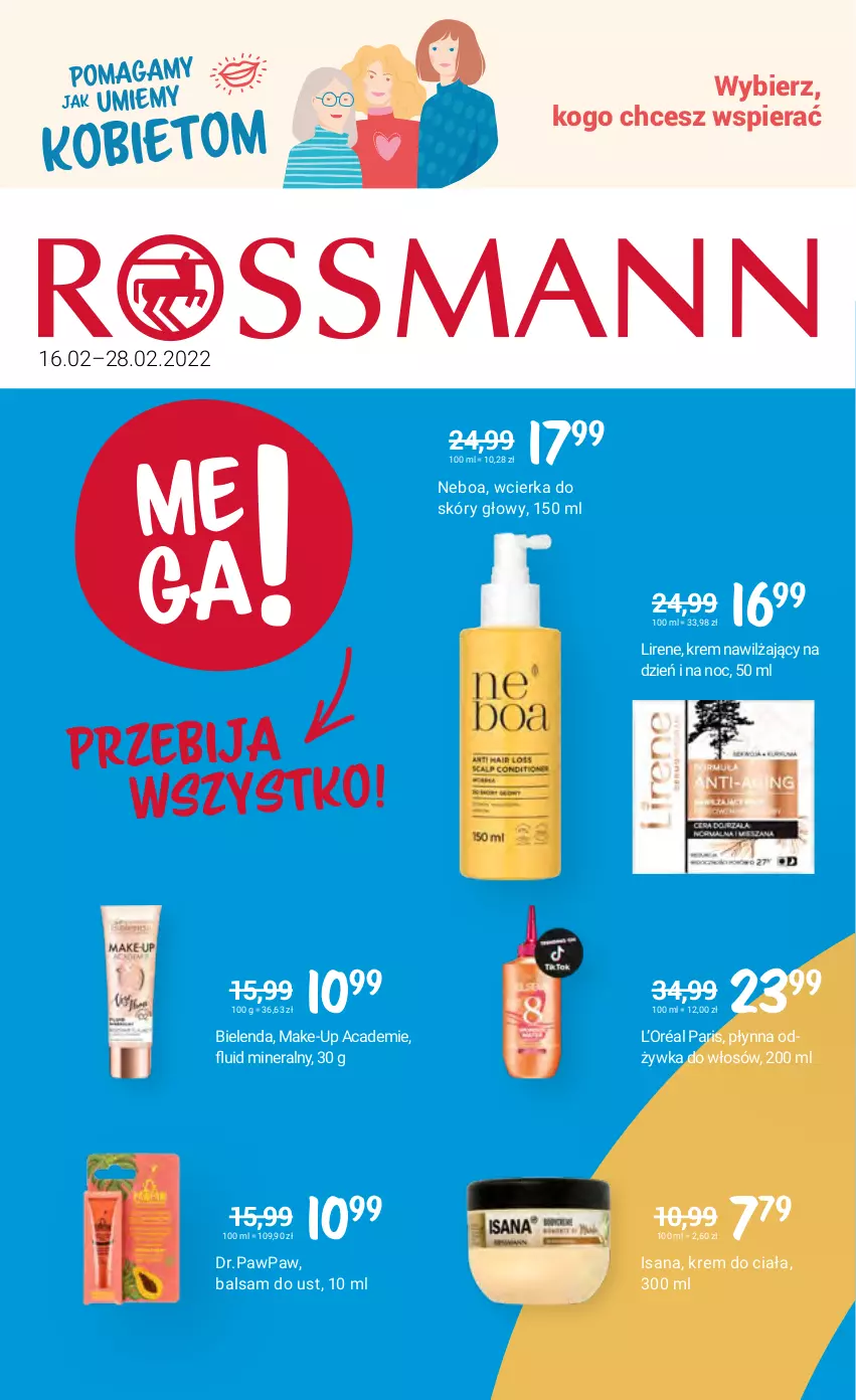 Gazetka promocyjna Rossmann - ważna 16.02 do 28.02.2022 - strona 1 - produkty: Balsam do ust, Bielenda, Isana, Krem do ciała, Krem nawilżający, L’Oréal, Lirene, Odżywka