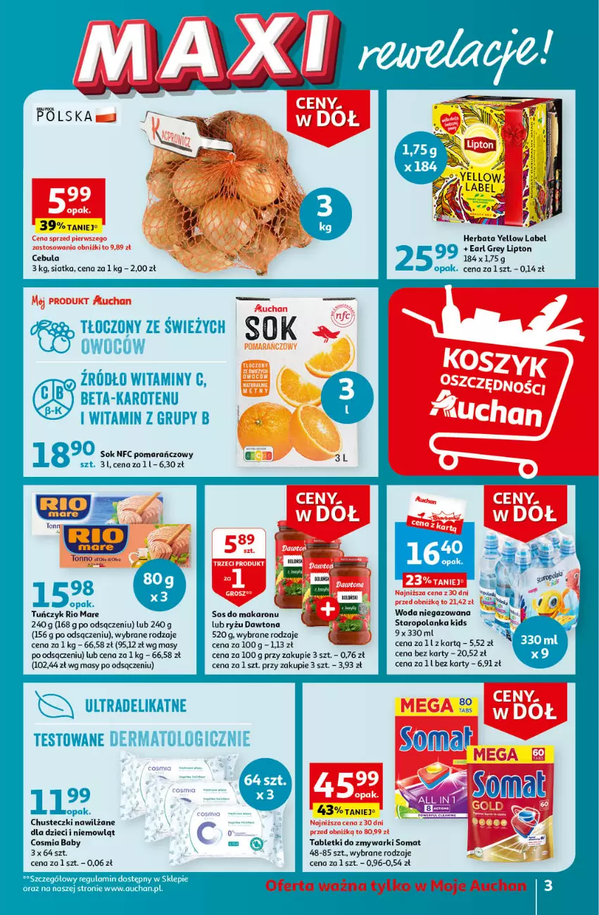 Gazetka promocyjna Auchan - Gazetka Ceny w dół Część 3 Moje Auchan - ważna 18.01 do 24.01.2024 - strona 3 - produkty: Cebula, Chusteczki, Dawtona, Dzieci, Earl Grey, Herbata, Lipton, Makaron, Rio Mare, Ryż, Siatka, Sok, Somat, Sos, Sos do makaronu, Staropolanka, Tablet, Tabletki do zmywarki, Tuńczyk, Woda, Woda niegazowana, Zmywarki