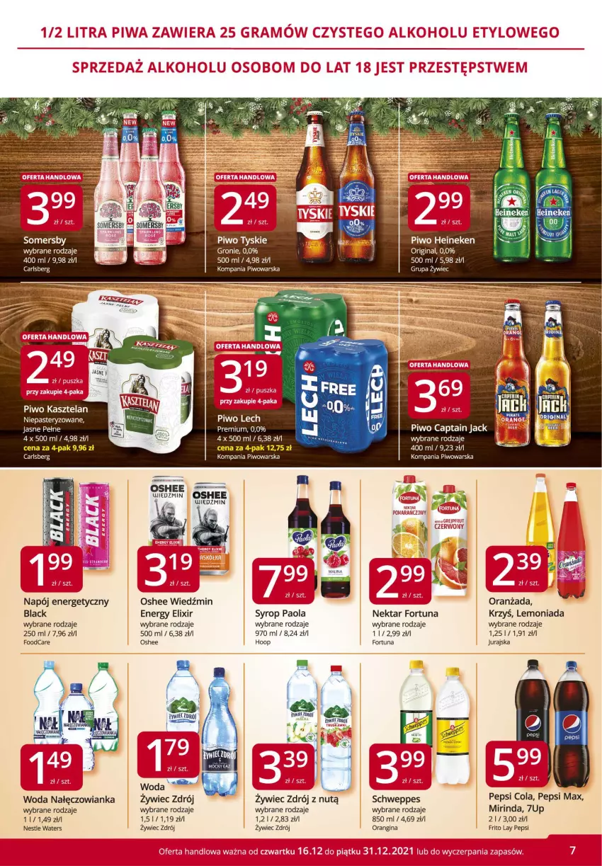 Gazetka promocyjna Market Vita - Gazetka promocyjna – Marketvita - ważna 16.12 do 31.12.2021 - strona 7 - produkty: 7up, Captain Jack, Carlsberg, Fortuna, Gin, Heineken, Hoop, Kasztelan, Lack, Lemoniada, Mirinda, Nałęczowianka, Napój, Napój energetyczny, Nektar, Oranżada, Oshee, Paola, Pepsi, Pepsi max, Piwo, Schweppes, Syrop, Woda