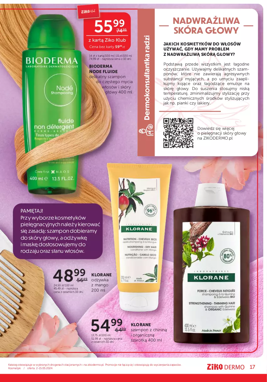 Gazetka promocyjna Ziko - Gazetka Ziko Dermo - ważna 02.05 do 15.05.2024 - strona 17 - produkty: Bioderma, Gres, Klorane, Lakier, Mango, Mięta, Odżywka, Szampon