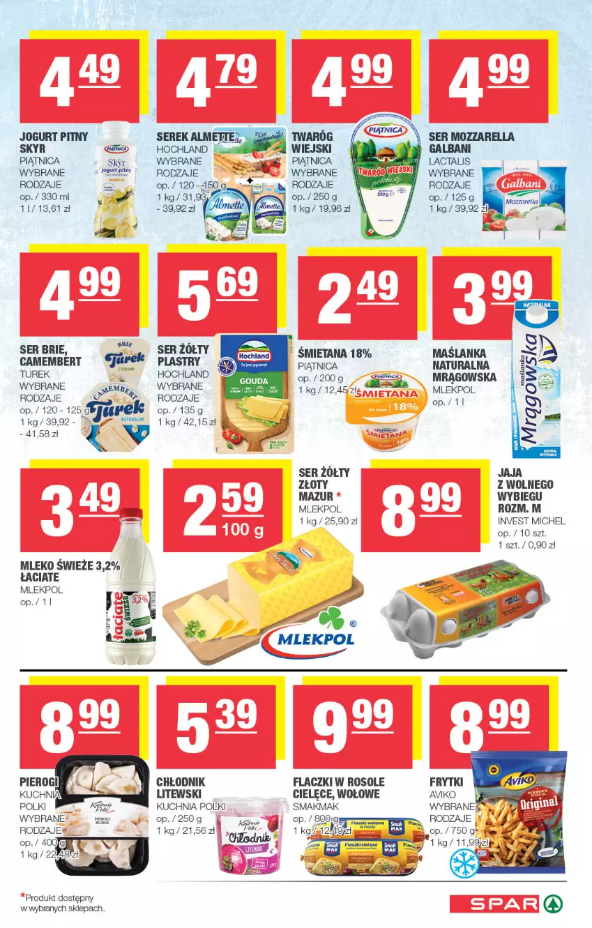 Gazetka promocyjna Spar - Spar - ważna 16.06 do 26.06.2024 - strona 3 - produkty: Almette, Brie, Camembert, Frytki, Galbani, Hochland, Jaja, Jogurt, Jogurt pitny, Kuchnia, Mleko, Mozzarella, Piast, Piątnica, Pierogi, Ser, Serek, Twaróg