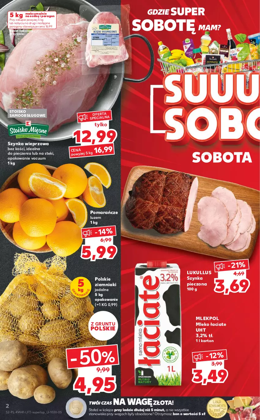 Gazetka promocyjna Kaufland - OFERTA TYGODNIA - ważna 13.10 do 19.10.2022 - strona 2 - produkty: Grunt, Mleko, Olej, Piec, Pomarańcze, Stek, Szynka, Szynka wieprzowa, Waga, Ziemniaki