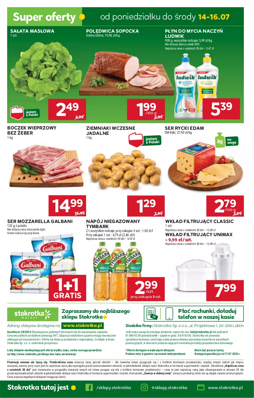 Gazetka promocyjna Stokrotka - Market - ważna 10.07 do 16.07.2025 - strona 23 - produkty: Boczek, Boczek wieprzowy, Do mycia naczyń, Dres, Edam, Galbani, Gra, JBL, Ludwik, Masło, Mięso, Mozzarella, Napój, Napój niegazowany, O nas, Owoce, Płyn do mycia, Płyn do mycia naczyń, Polędwica, Rycki Edam, Sałat, Sałata masłowa, Ser, Telefon, Tymbark, Wagi, Warzywa, Wkład filtrujący, Ziemniaki
