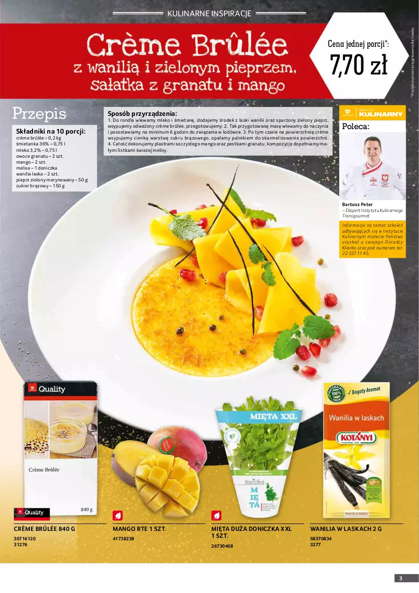 Gazetka promocyjna Selgros - Oferta gastronomiczna - ważna 01.01 do 31.01.2022 - strona 3 - produkty: Crème brûlée, Cukier, Gra, Granat, Kosz, Mango, Mięta, Mleko, Owoce, Pieprz, Por, Tran