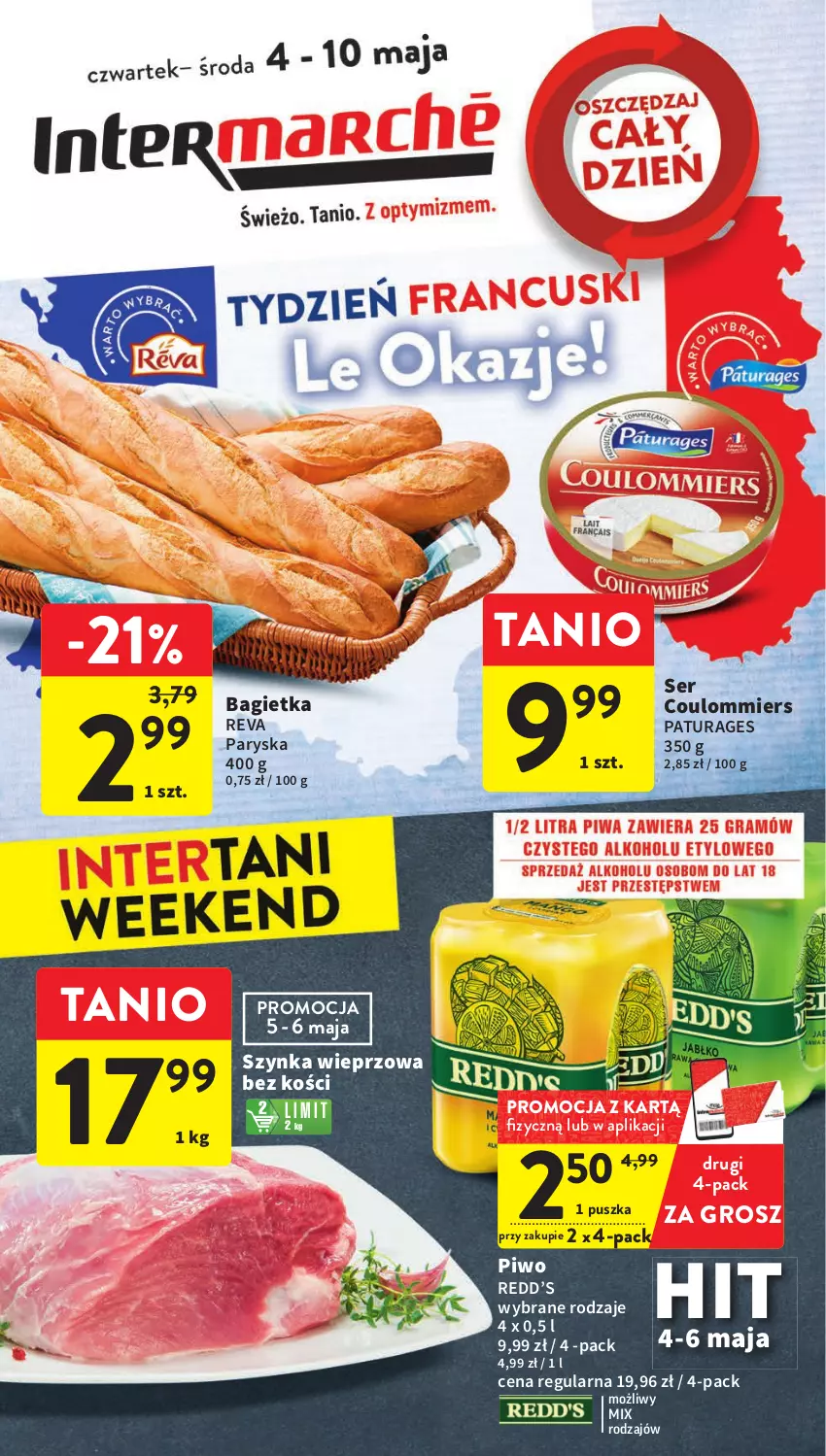 Gazetka promocyjna Intermarche - Gazetka Intermarche - ważna 04.05 do 10.05.2023 - strona 1 - produkty: Bagietka, O Bag, Piwo, Ser, Szynka, Szynka wieprzowa