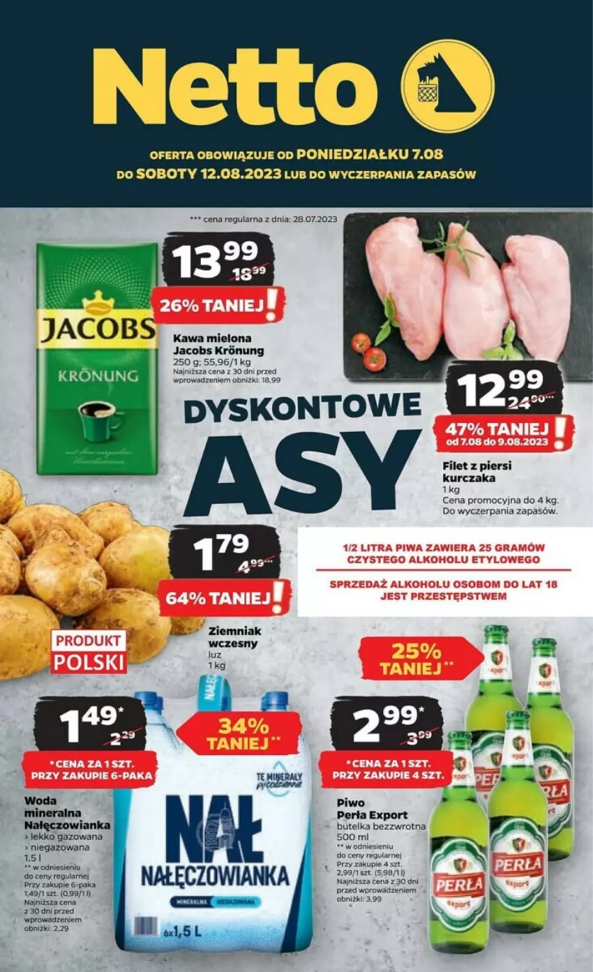 Gazetka promocyjna Netto - ważna 06.08 do 12.08.2023 - strona 1 - produkty: Filet z piersi kurczaka, Jacobs, Kawa, Kawa mielona, Kurczak, Nałęczowianka, Perła, Piwo, Por, Woda