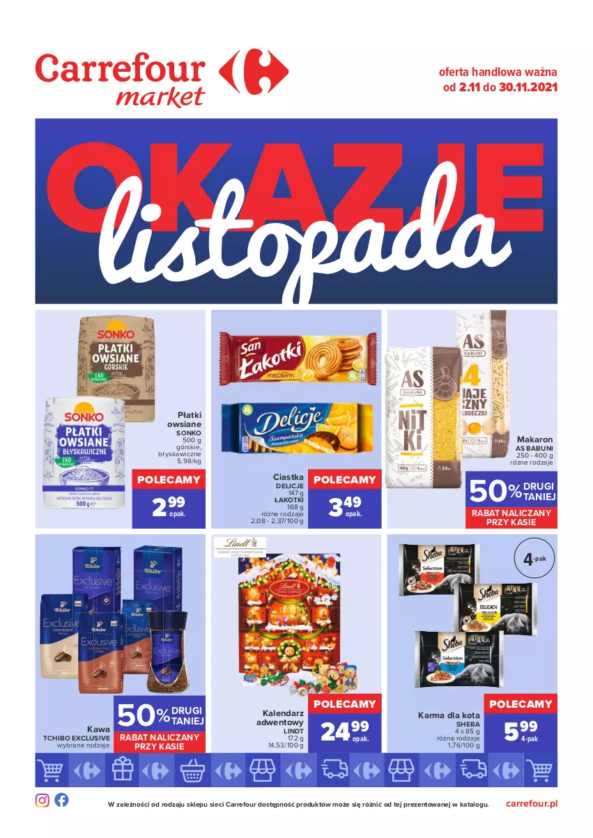 Gazetka promocyjna Carrefour - Gazetka Market Okazje listopada - ważna 02.11 do 30.11.2021 - strona 1 - produkty: Babuni, Ciastka, Delicje, Kalendarz, Kalendarz adwentowy, Kawa, Lindt, Makaron, Płatki owsiane, Sheba, Sonko, Tchibo