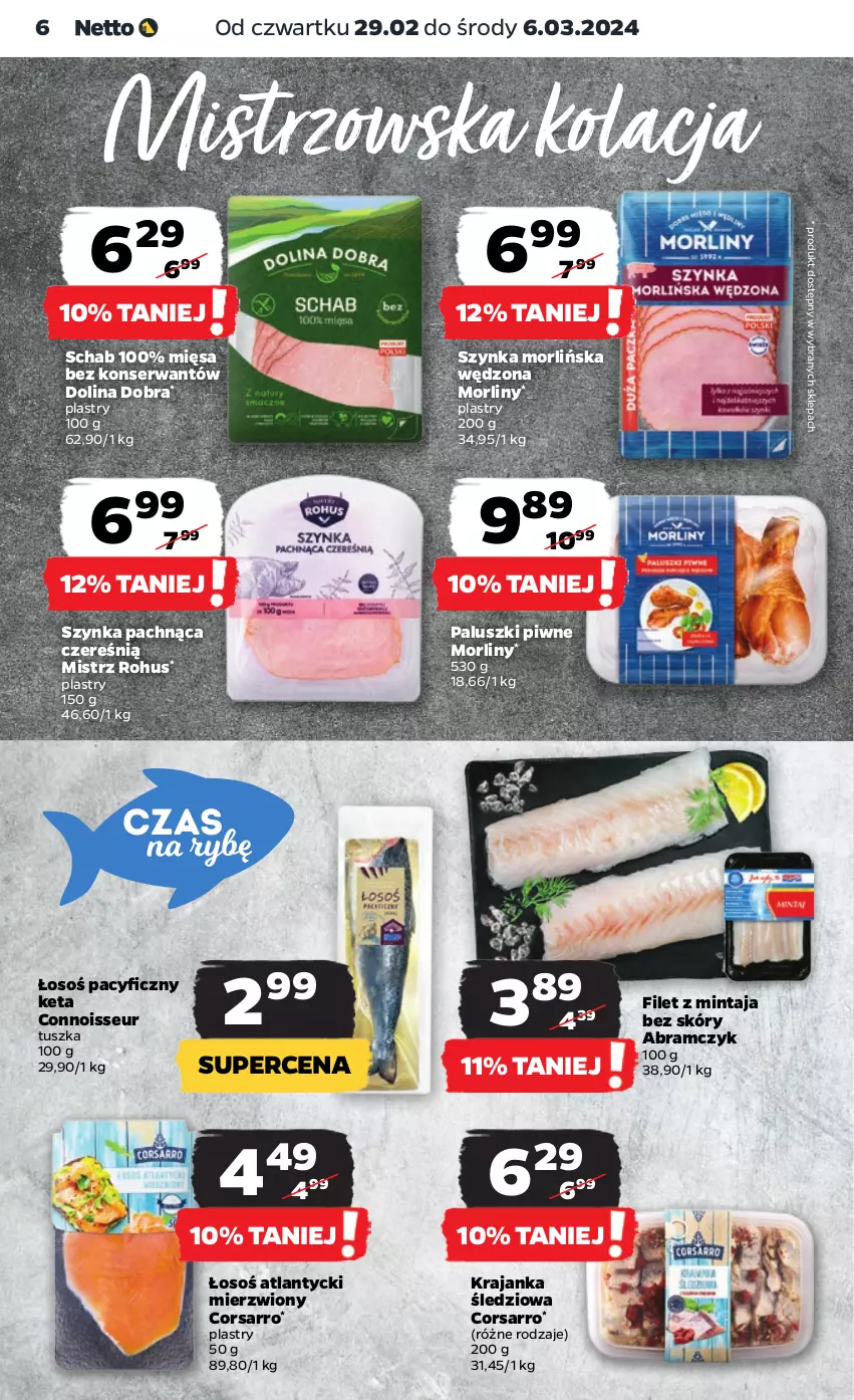 Gazetka promocyjna Netto - Artykuły spożywcze - ważna 29.02 do 06.03.2024 - strona 6 - produkty: Filet z mintaja, Krajanka śledziowa, Mintaj, Morliny, Ser, Szynka, Tusz