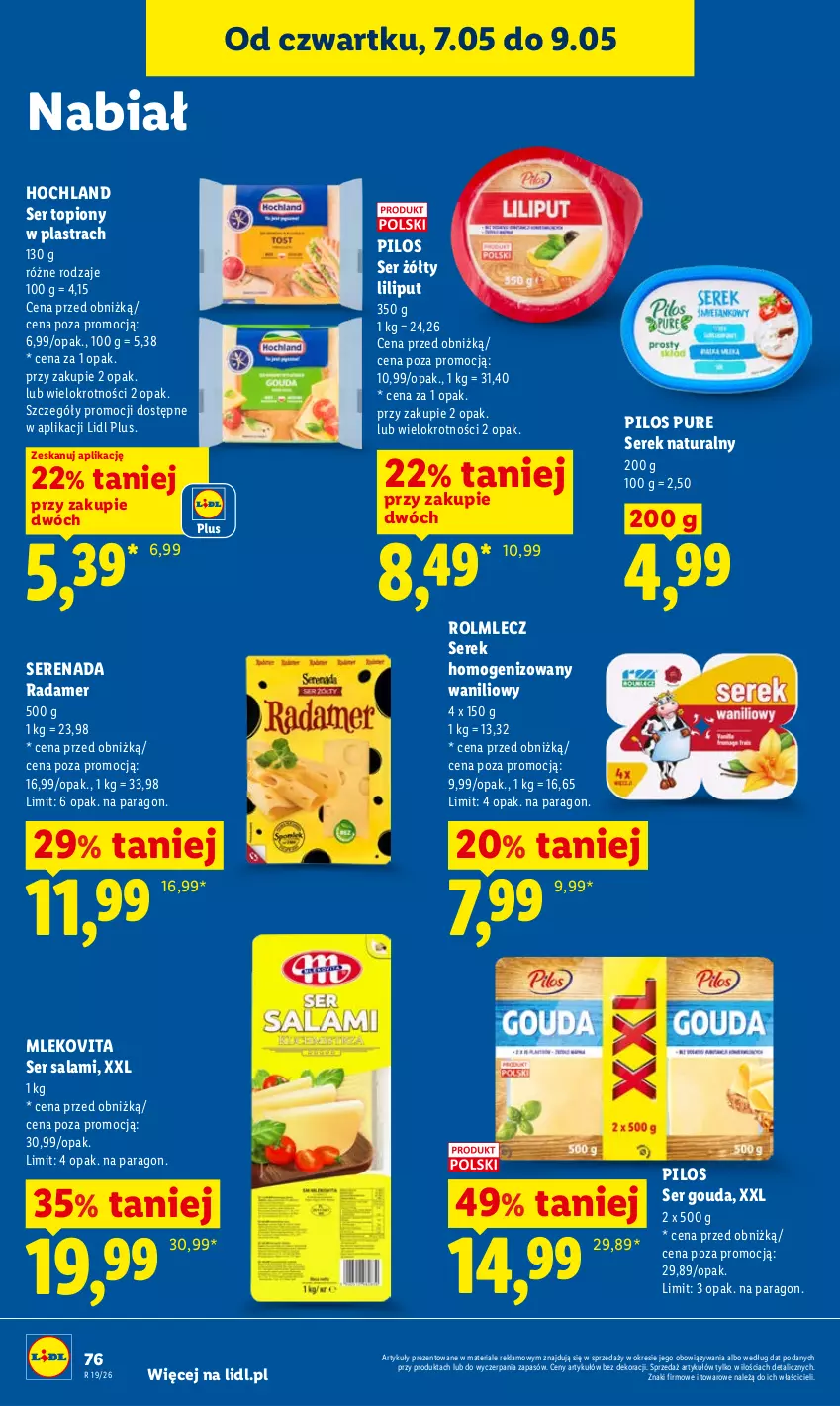 Gazetka promocyjna Lidl - Gazetka ważna od 7.05 do 9.05 - ważna 07.05 do 09.05.2026 - strona 76 - produkty: Gouda, Hochland, Mleko, Mlekovita, Pilos, Pur, Radamer, Rolmlecz, Salami, Ser, Ser salami, Ser topiony, Serek, Serek homogenizowany, Serek naturalny, Top