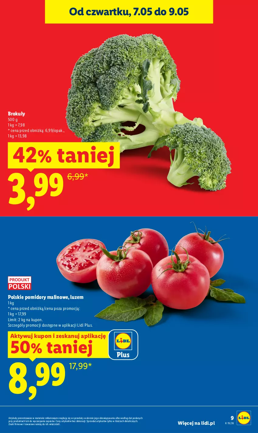 Gazetka promocyjna Lidl - Gazetka ważna od 7.05 do 9.05 - ważna 07.05 do 09.05.2026 - strona 9 - produkty: Brokuły, Pomidory