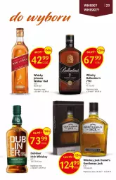 Gazetka promocyjna Delikatesy Centrum - DeliBarek DC28/DC39 - Gazetka - ważna od 11.10 do 11.10.2023 - strona 23 - produkty: Whiskey, Johnnie Walker, Whisky, Ballantine's, Jack Daniel's