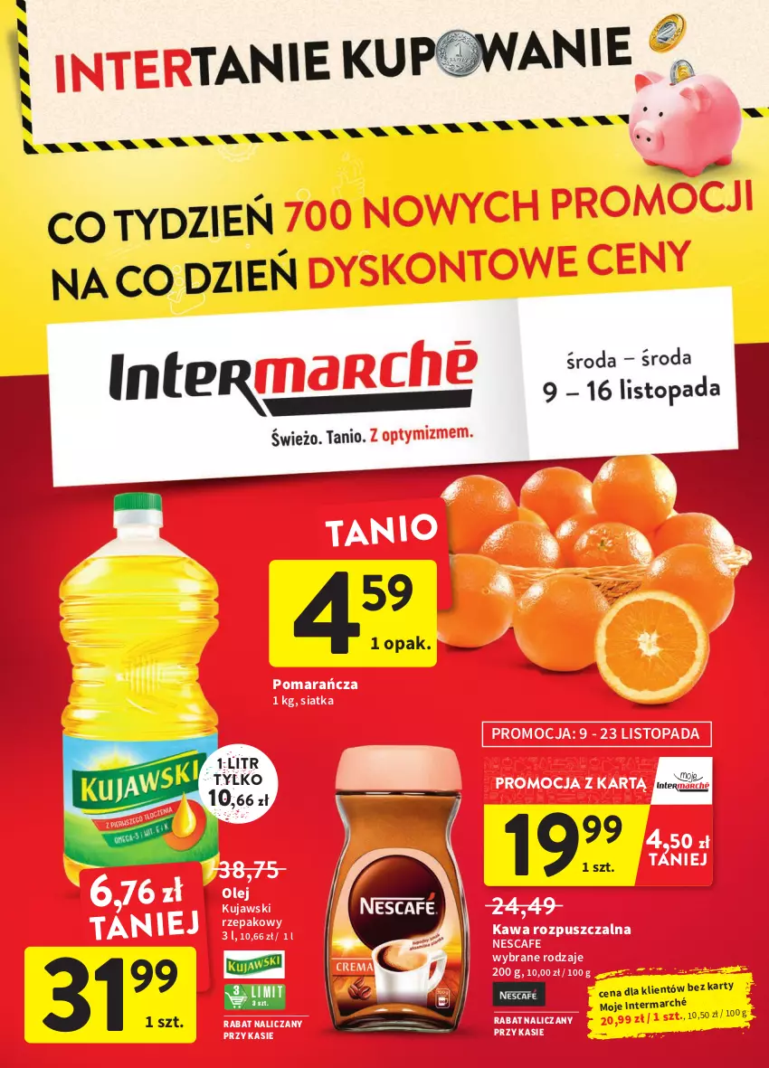 Gazetka promocyjna Intermarche - Gazetka Intermarche - ważna 09.11 do 15.11.2022 - strona 1 - produkty: Kawa, Kawa rozpuszczalna, Kujawski, Olej, Siatka, Top