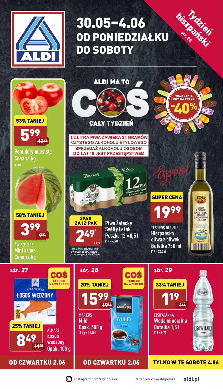 Gazetka promocyjna Aldi - Pełny katalog - ważna 30.05 do 04.06.2022 - strona 1 - produkty: Arbuz, Cisowianka, Fa, Gra, Lody, Oliwa z oliwek, Piwa, Piwo, Pomidory, Woda, Woda mineralna