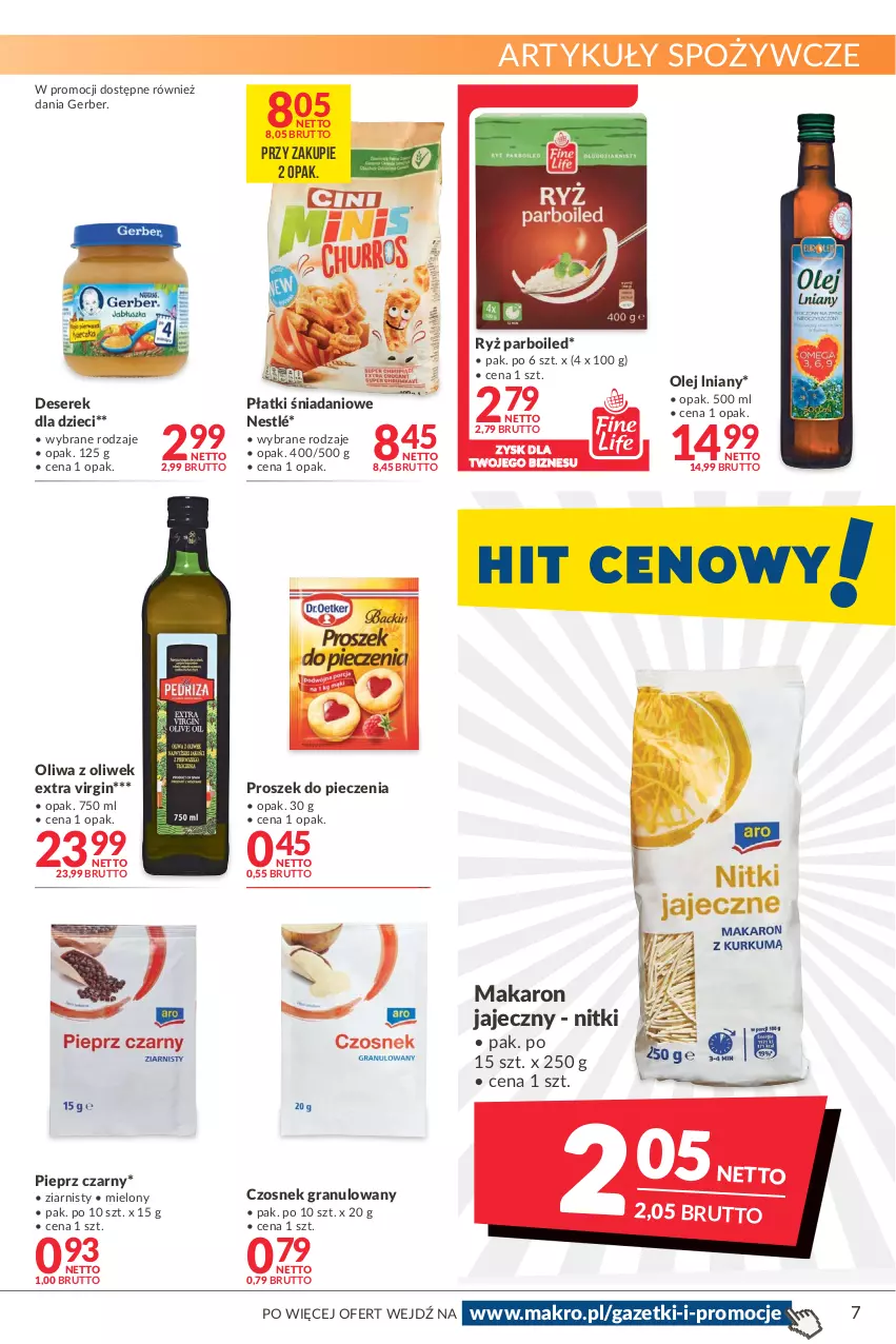 Gazetka promocyjna Makro - [Oferta promocyjna] Artykuły spożywcze i przemysłowe - ważna 14.06 do 27.06.2022 - strona 7 - produkty: Artykuły spożywcze, Czosnek, Czosnek granulowany, Danio, Deser, Dzieci, Gerber, Gin, Gra, Makaron, Nestlé, Olej, Oliwa z oliwek, Piec, Pieprz, Proszek do pieczenia, Ryż, Ryż parboiled, Ser, Serek