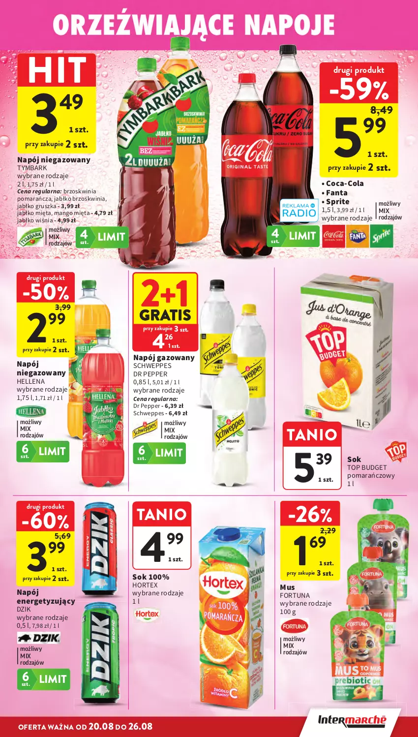 Gazetka promocyjna Intermarche - Gazetka Intermarche - ważna 20.08 do 26.08.2026 - strona 31 - produkty: Coca-Cola, Fa, Fanta, Fortuna, Gra, Hellena, Hortex, Mango, Mięta, Mus, Napój, Napój gazowany, Napój niegazowany, Schweppes, Sok, Sprite, Top, Tymbark