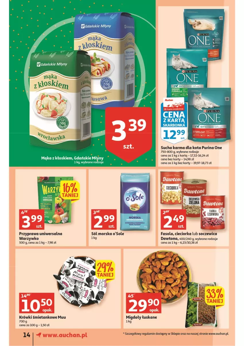 Gazetka promocyjna Auchan - Wiosenne superoferty są w cenie Supermarkety - ważna 05.05 do 11.05.2022 - strona 14 - produkty: Cieciorka, Dawtona, Fa, Fasola, Mąka, Migdały, Migdały łuskane, Orka, Przyprawa uniwersalna, Pur, Purina, Sól, Sucha karma