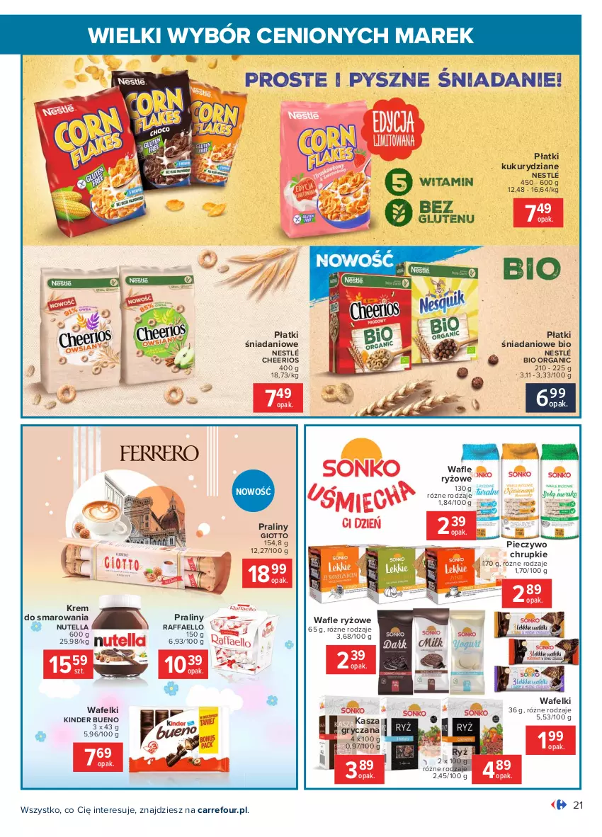 Gazetka promocyjna Carrefour - Gazetka Wielki wybór cenionych marek - ważna 03.05 do 15.05.2021 - strona 21 - produkty: Cheerios, Chrupki, Danio, Fa, Gry, Kasza, Kasza gryczana, Kinder, Kinder Bueno, Nestlé, Nutella, Piec, Pieczywo, Pieczywo chrupkie, Praliny, Raffaello, Ryż