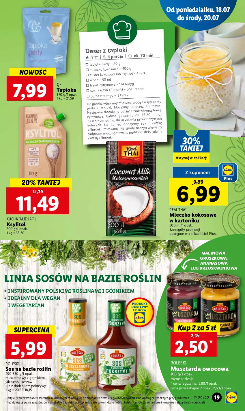 Gazetka promocyjna Lidl - GAZETKA - ważna 18.07 do 20.07.2022 - strona 19 - produkty: Ananas, Cukier, Deser, Kokos, Ksylitol, Kuchnia, Mango, Mleczko, Mus, Musztarda, Por, Pudding, Ser, Sok, Sos, Tonik, Woda