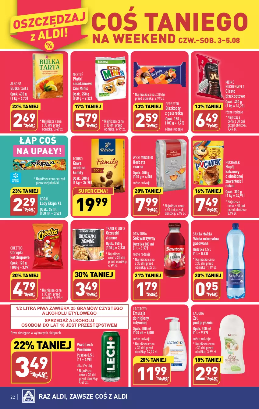 Gazetka promocyjna Aldi - Pełna oferta - ważna 31.07 do 05.08.2023 - strona 22 - produkty: Albona, Biszkopty, Bułka, Bułka tarta, Cheetos, Chrupki, Cini Minis, Danio, Dawtona, Emulsja, Fa, Gala, Gra, Herbata, Herbata czarna, Kakao, Kawa, Kawa mielona, Ketchup, Lactacyd, Lech Premium, Lody, Napój, Nestlé, Orzeszki, Orzeszki ziemne, Piwa, Piwo, Sok, Tarta, Tchibo, Woda, Woda mineralna