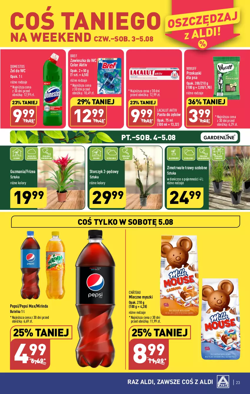 Gazetka promocyjna Aldi - Pełna oferta - ważna 31.07 do 05.08.2023 - strona 23 - produkty: Bref, Domestos, Lacalut, Mirinda, Mysz, Pasta do zębów, Pepsi, Pepsi max, Przekąski dla psa, Sok, Storczyk, Zawieszka do wc