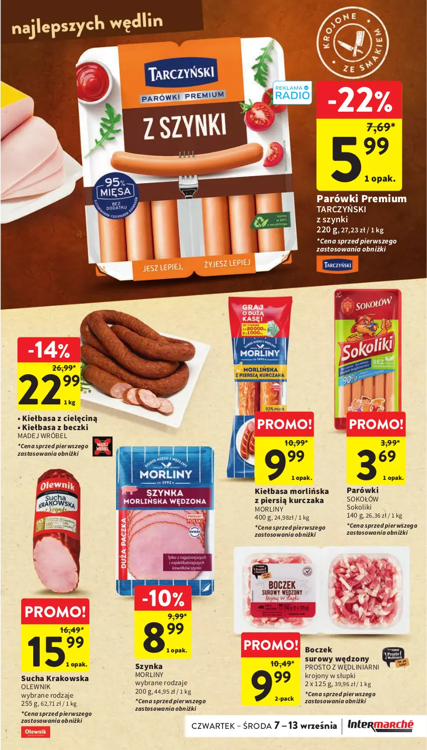 Gazetka promocyjna Intermarche - Gazetka Intermarche - ważna 07.09 do 13.09.2023 - strona 15 - produkty: Boczek, Kiełbasa, Kurczak, Madej Wróbel, Morliny, Olewnik, Parówki, Sok, Sokołów, Szynka, Tarczyński