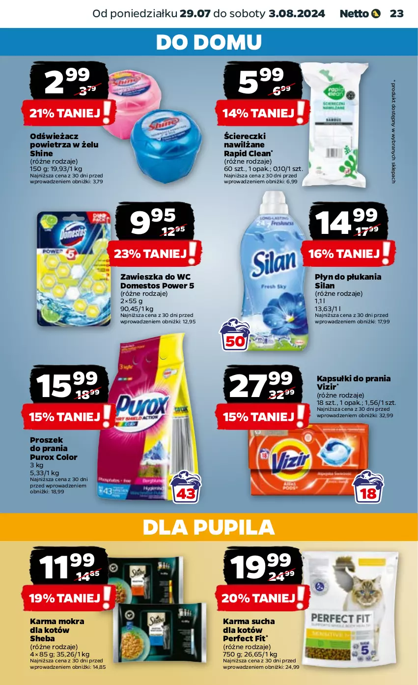 Gazetka promocyjna Netto - Artykuły spożywcze - ważna 29.07 do 03.08.2024 - strona 23 - produkty: Domestos, Kapsułki do prania, Karma mokra dla kotów, Odświeżacz powietrza, Płyn do płukania, Proszek do prania, Pur, Sheba, Silan, Vizir, Zawieszka do wc