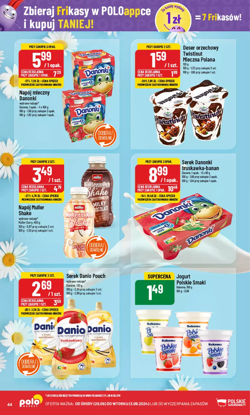 Gazetka promocyjna PoloMarket - Gazetka pomocyjna - ważna 28.08 do 03.09.2024 - strona 44 - produkty: Danio, Danone, Danonki, Deser, Jogurt, LANA, Napój, Napój mleczny, Ser, Serek, Serek homogenizowany