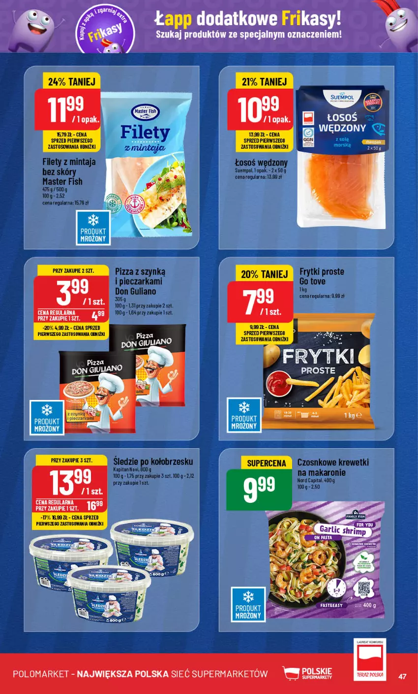 Gazetka promocyjna PoloMarket - Gazetka pomocyjna - ważna 28.08 do 03.09.2024 - strona 47 - produkty: Frytki, Krewetki, Makaron, Mintaj, Piec, Pieczarka, Pizza