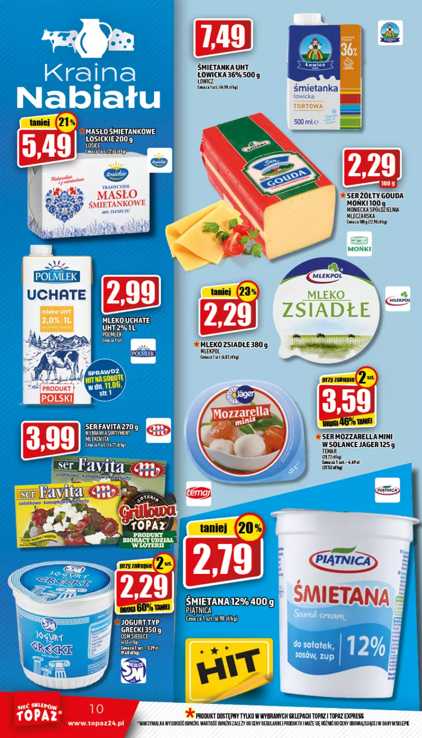 Gazetka promocyjna Topaz - Gazetka - ważna 09.06 do 15.06.2022 - strona 10 - produkty: Gouda, Mleko, Mozzarella, Ser, Sok, Solan, Top