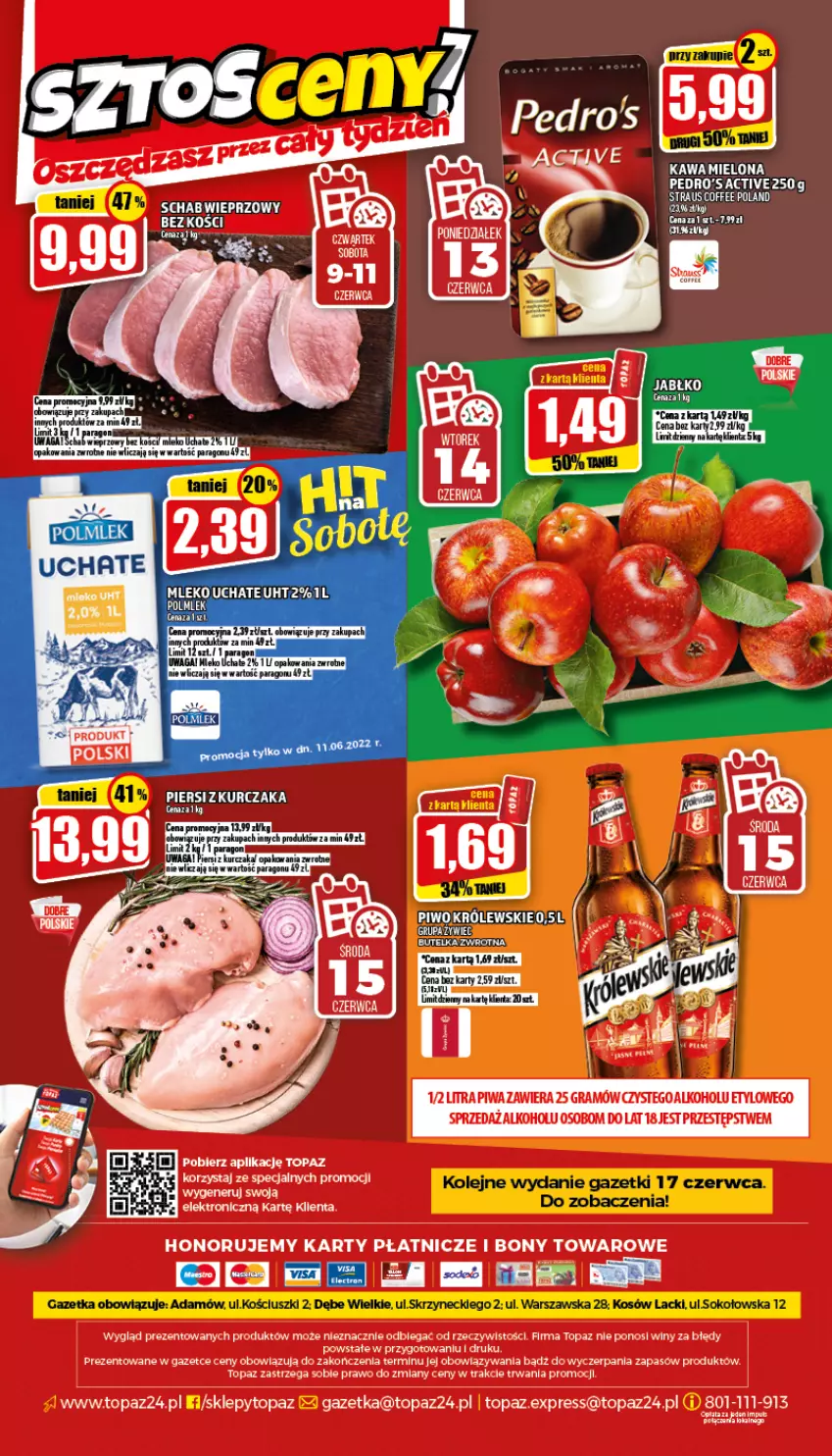 Gazetka promocyjna Topaz - Gazetka - ważna 09.06 do 15.06.2022 - strona 24 - produkty: Kawa, Kawa mielona, Kurczak, Lack, Mleko, Olej, Piec, POLMLEK, Sok, Waga