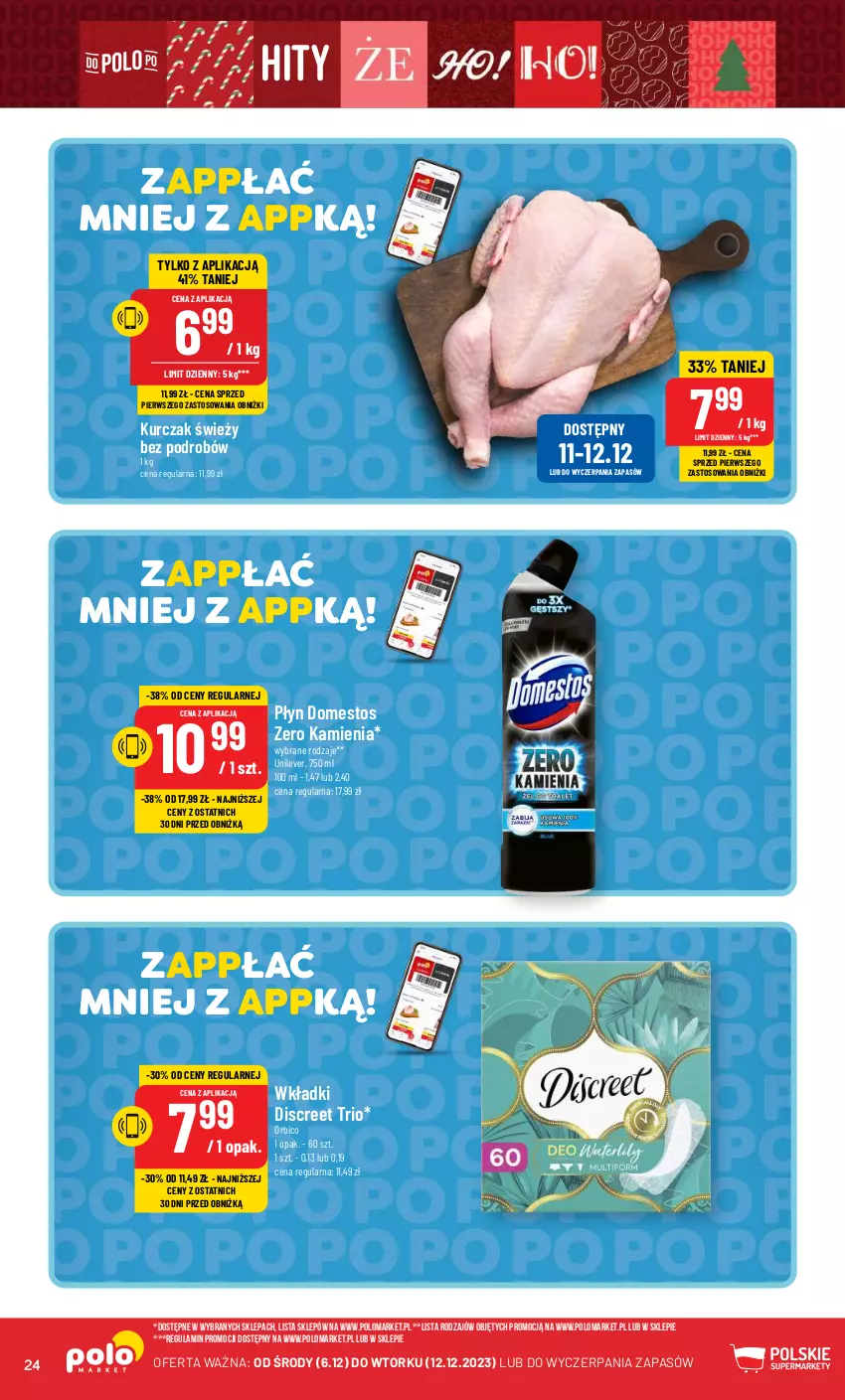 Gazetka promocyjna PoloMarket - Gazetka pomocyjna - ważna 06.12 do 12.12.2023 - strona 24 - produkty: BIC, Discreet, Domestos, Kurczak, Wkładki