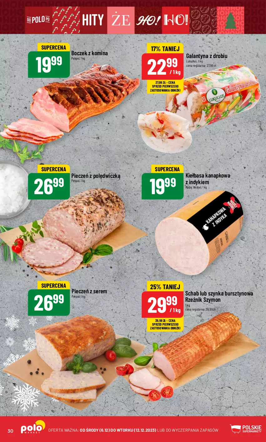 Gazetka promocyjna PoloMarket - Gazetka pomocyjna - ważna 06.12 do 12.12.2023 - strona 30 - produkty: Boczek, Bursztyn, Gala, Galantyna, Kiełbasa, Madej Wróbel, Pekpol, Piec, Ser, Szynka