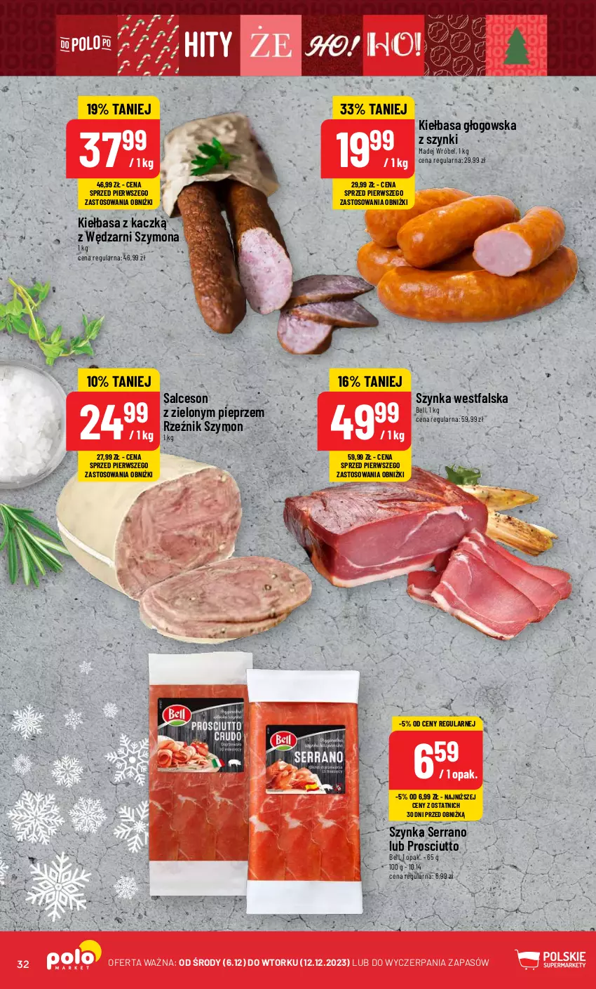 Gazetka promocyjna PoloMarket - Gazetka pomocyjna - ważna 06.12 do 12.12.2023 - strona 32 - produkty: Bell, Fa, Kiełbasa, Kiełbasa głogowska, Madej Wróbel, Pieprz, Prosciutto, Salceson, Ser, Szynka