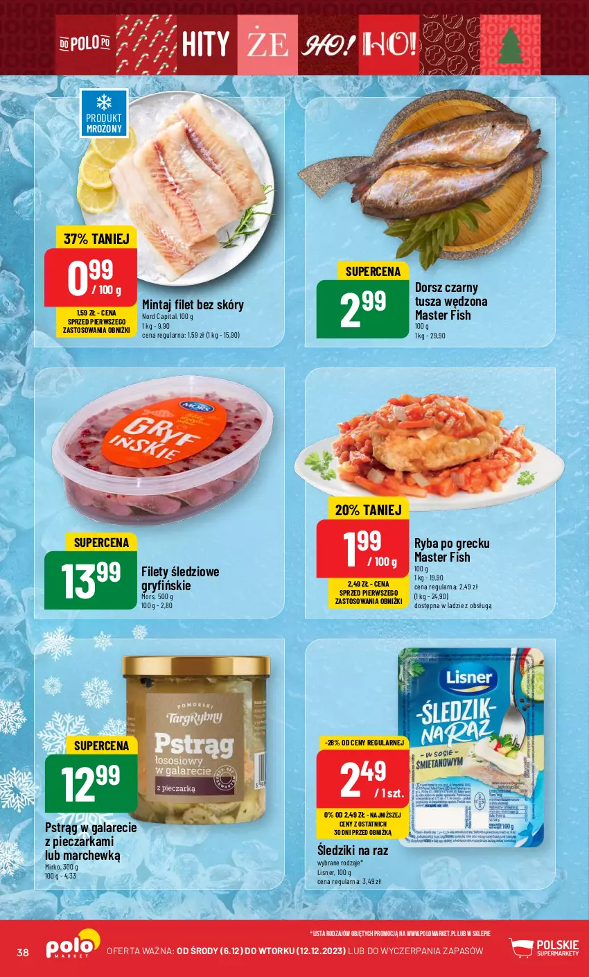 Gazetka promocyjna PoloMarket - Gazetka pomocyjna - ważna 06.12 do 12.12.2023 - strona 38 - produkty: Dorsz, Gala, Gry, Lisner, Mintaj, Piec, Pieczarka, Pstrąg, Ryba, Ryba po grecku, Tusz