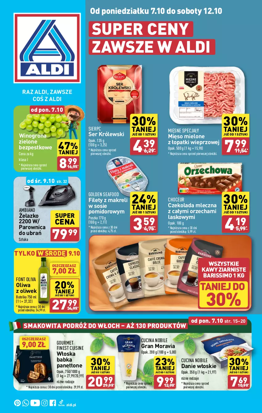 Gazetka promocyjna Aldi - Pełna oferta - ważna 07.10 do 12.10.2024 - strona 1 - produkty: Babka, Czekolada, Czekolada mleczna, Golden Seafood, Gra, Królewski, Mięsne specjały, Mięso, Mięso mielone, Mięso mielone z łopatki wieprzowej, Oliwa z oliwek, Parownica, Ser, Smakowita, Sos, Wino, Winogrona