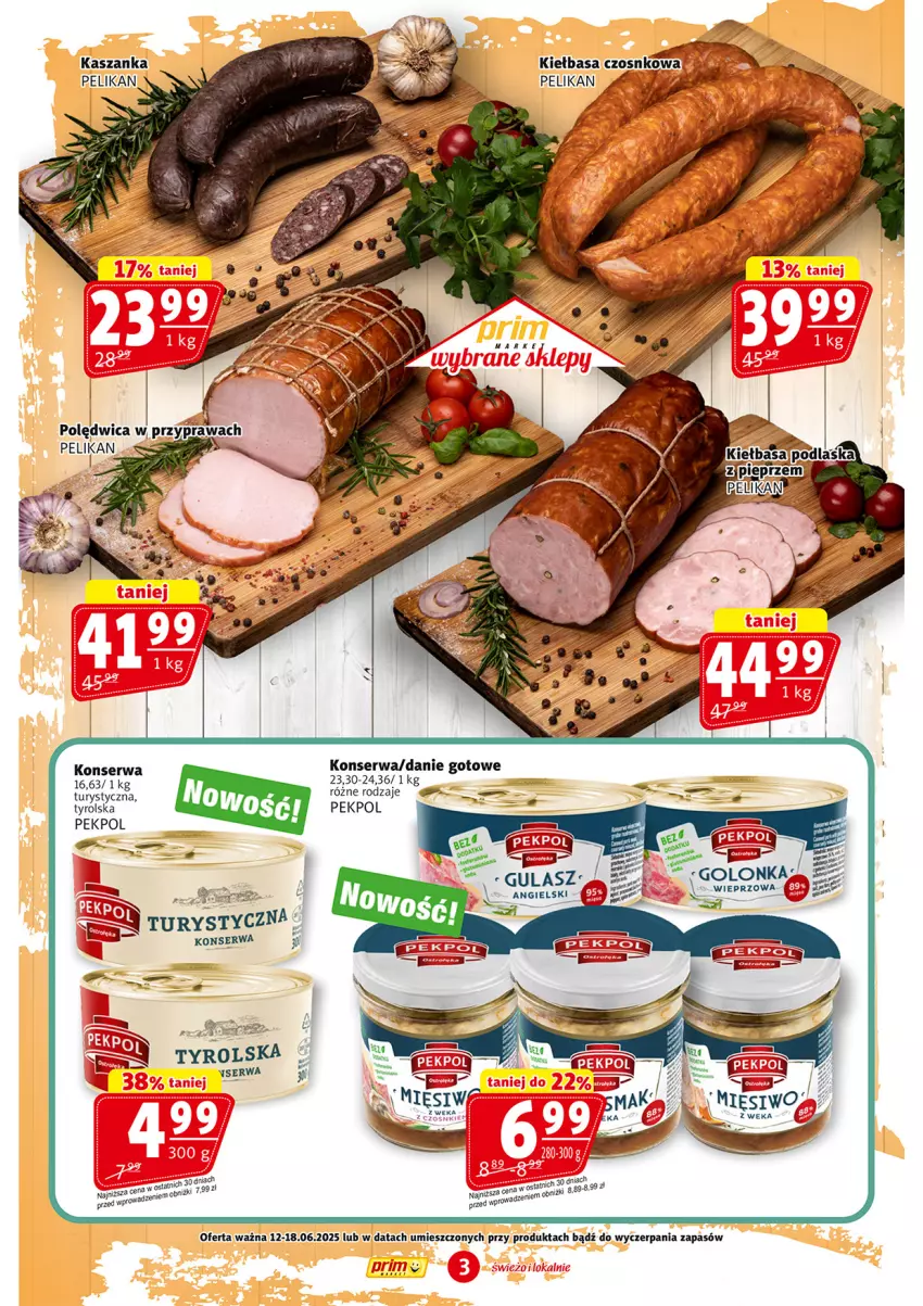 Gazetka promocyjna Prim Market - ważna 12.06 do 18.06.2025 - strona 3 - produkty: Danie gotowe, Kasza, Kaszanka, Kiełbasa, Pekpol, Ser