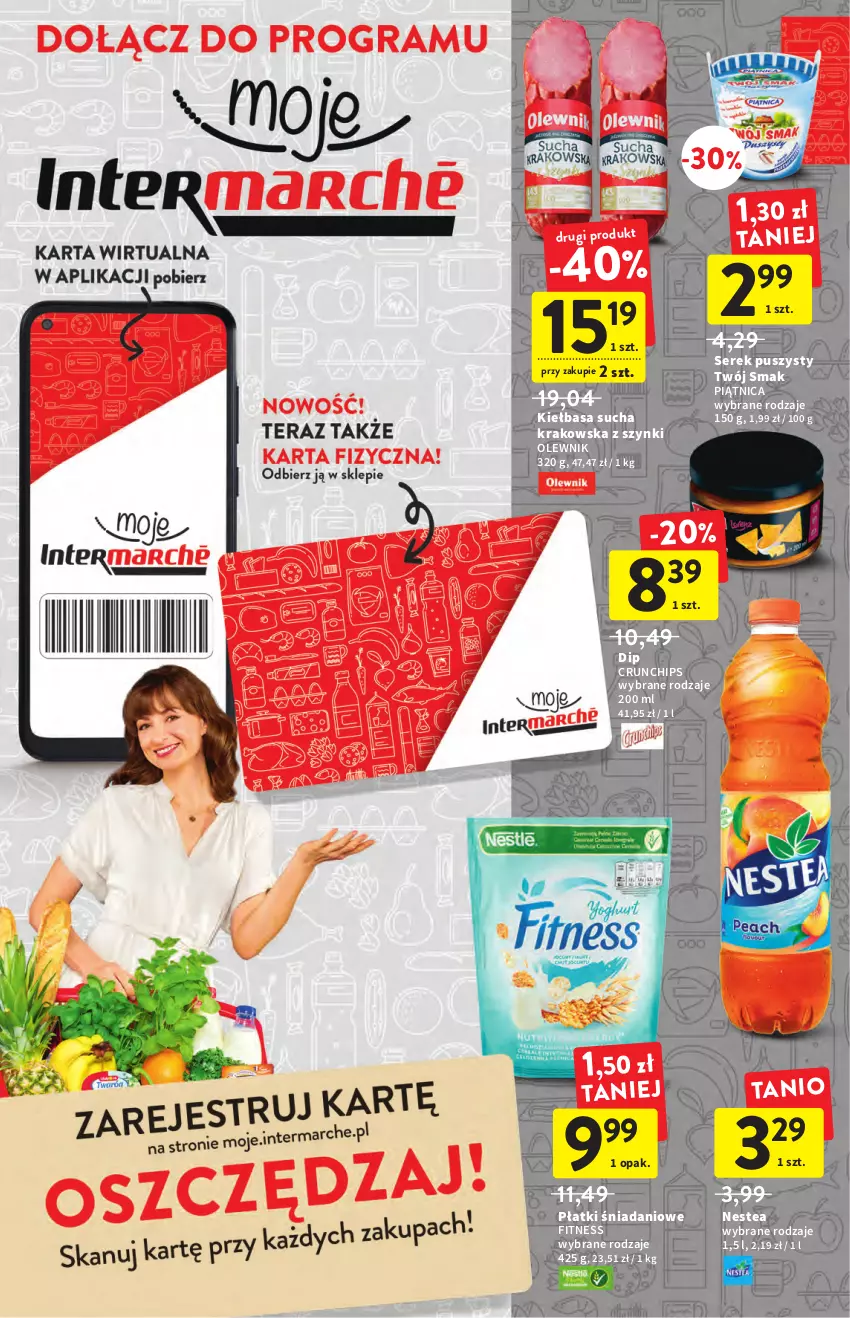 Gazetka promocyjna Intermarche - ważna 30.06 do 06.07.2022 - strona 2 - produkty: Crunchips, Danio, Kiełbasa, Nestea, Olewnik, Piątnica, Ser, Serek, Serek puszysty, Twój Smak