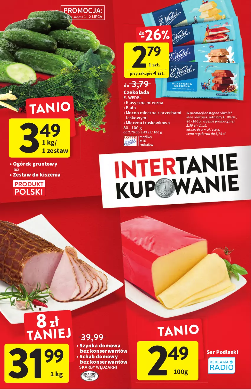 Gazetka promocyjna Intermarche - ważna 30.06 do 06.07.2022 - strona 6 - produkty: Czekolada, E. Wedel, Grunt, Ogórek, Podlaski, Ser, Szynka