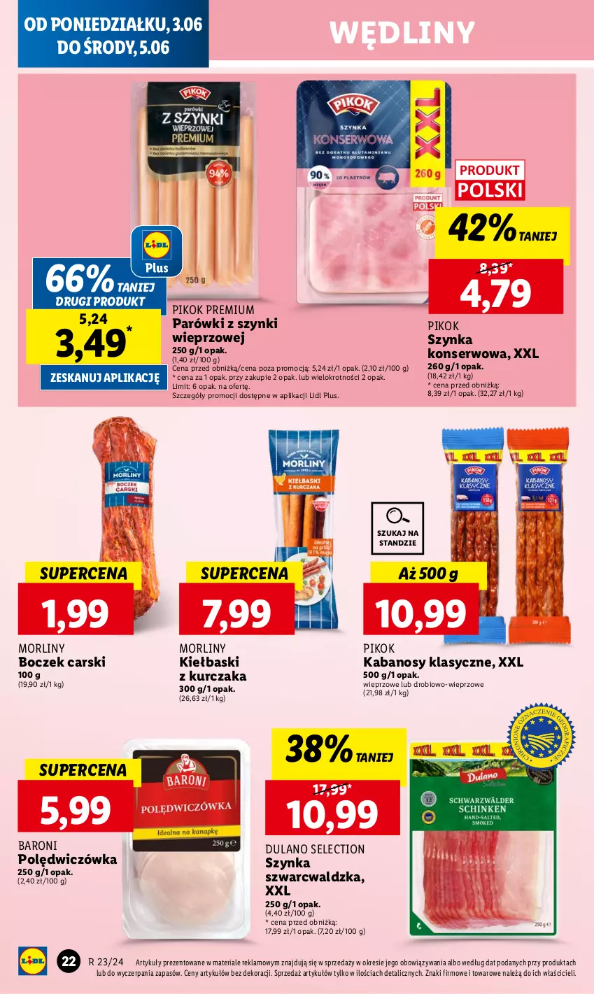 Gazetka promocyjna Lidl - GAZETKA - ważna 03.06 do 05.07.2024 - strona 22 - produkty: Boczek, Cars, Dulano, Kabanos, Kurczak, Morliny, Parówki, Parówki z szynki, PIKOK, Ser, Szynka, Szynka konserwowa