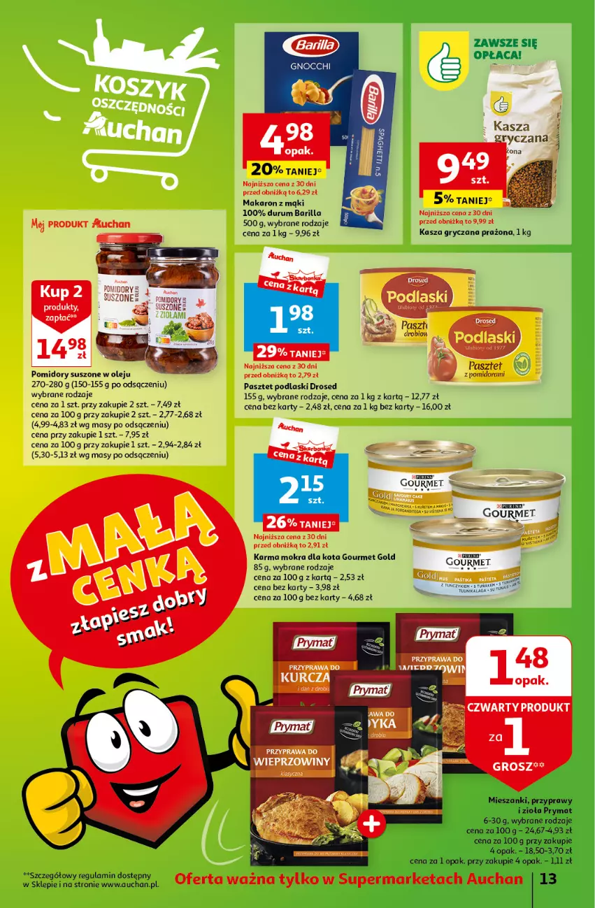 Gazetka promocyjna Auchan - Gazetka z MAŁĄ CENKĄ dźwigniesz więcej! Supermarket Auchan - ważna 29.02 do 06.03.2024 - strona 13 - produkty: Barilla, Gourmet Gold, Gry, Kasza, Kasza gryczana, Olej, Pasztet, Podlaski, Pomidory, Prymat, Przyprawy, Przyprawy i zioła, Pur, Purina, Rum, Sok, Tuńczyk