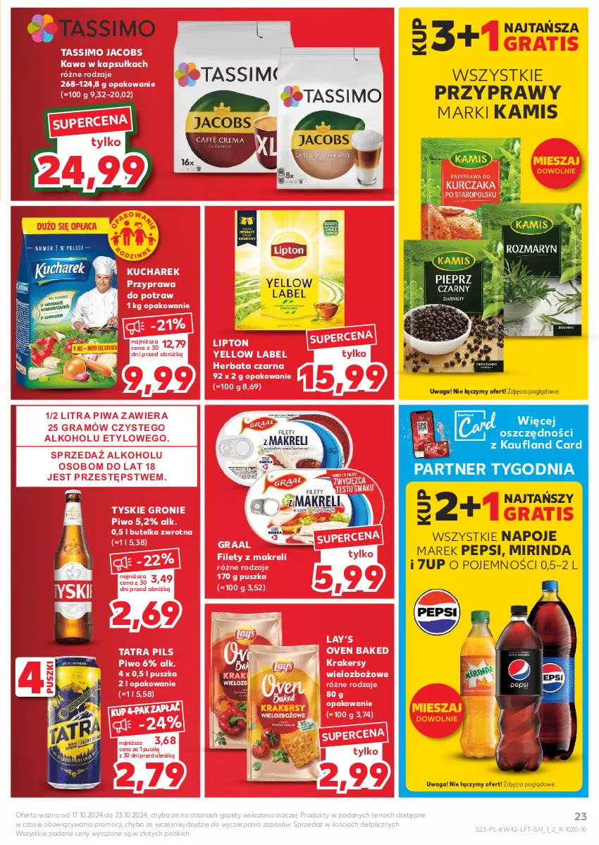 Gazetka promocyjna Kaufland - Gazetka tygodnia - ważna 17.10 do 23.10.2024 - strona 23 - produkty: 7up, Gra, Graal, Herbata, Herbata czarna, Jacobs, Kamis, Kawa, Krakersy, Kucharek, Lay’s, Lipton, Mirinda, Napoje, Pepsi, Piwa, Piwo, Przyprawa do potraw, Przyprawy, Tassimo, Tatra, Tyskie, Waga