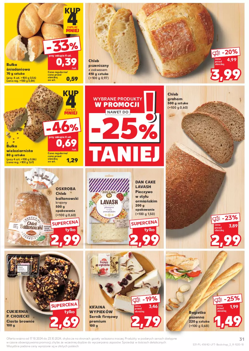 Gazetka promocyjna Kaufland - Gazetka tygodnia - ważna 17.10 do 23.10.2024 - strona 31 - produkty: Bagietka, Bagietka pszenna, Brownie, Bułka, Bułka wieloziarnista, Chleb, Cukier, Dan Cake, Danio, Gra, Piec, Pieczywo, Ser