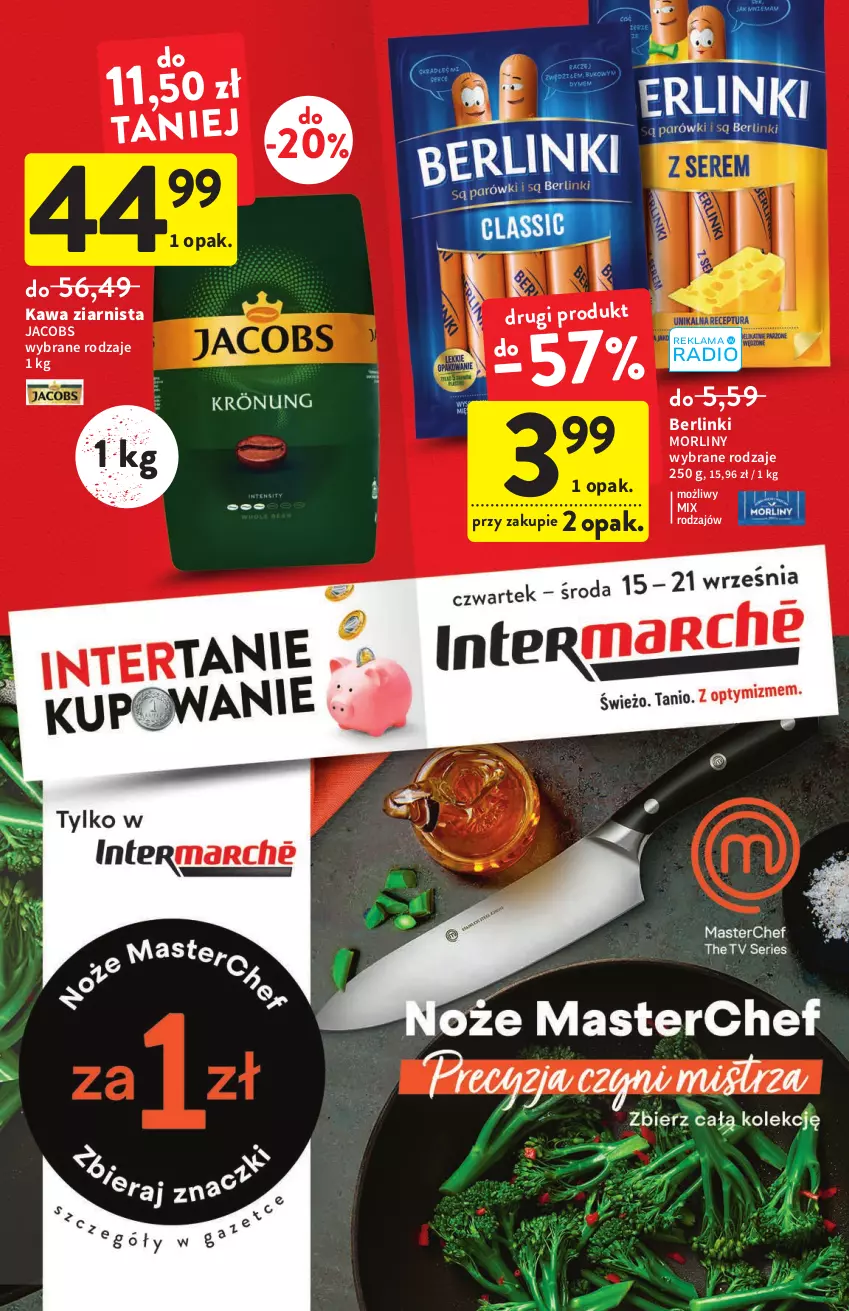 Gazetka promocyjna Intermarche - Gazetka Intermarche - ważna 15.09 do 21.09.2022 - strona 1 - produkty: Berlinki, Jacobs, Kawa, Kawa ziarnista, Morliny