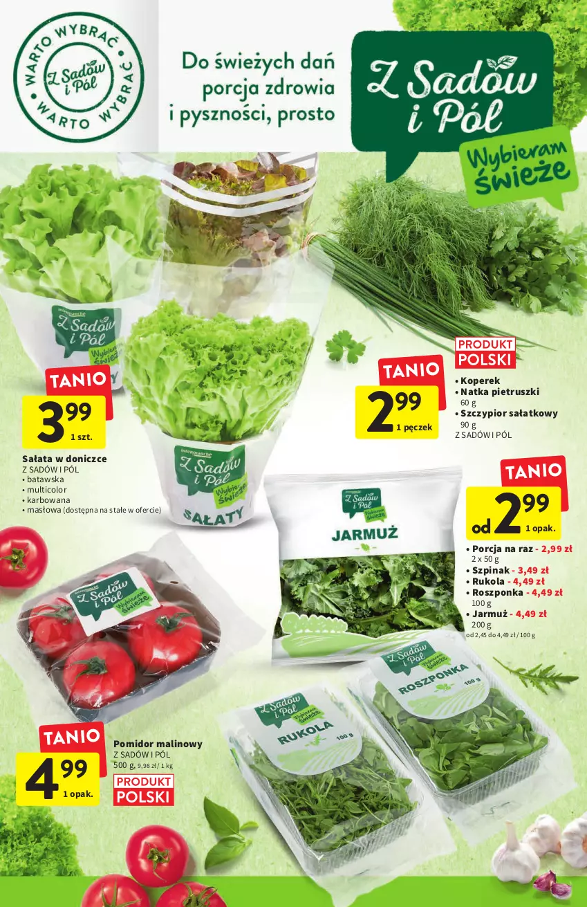 Gazetka promocyjna Intermarche - Gazetka Intermarche - ważna 15.09 do 21.09.2022 - strona 13 - produkty: Jarmuż, Masło, Natka pietruszki, Pomidor malinowy, Por, Roszponka, Rukola, Sałat, Szpinak