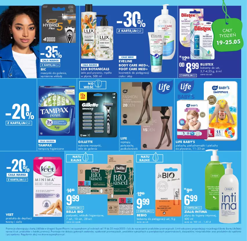 Gazetka promocyjna Super Pharm - Gazetka - ważna 19.05 do 25.05.2022 - strona 10 - produkty: Bell, Bella, BIC, Body, Eveline, Gillette, Kosmetyki do pielęgnacji, Majtki, Pax, Pieluchomajtki, Pieluchy, Podpaski, Pończochy, Rajstopy, Ser, Tampax, Tampony, Top, Veet, Wkładki, Ziaja