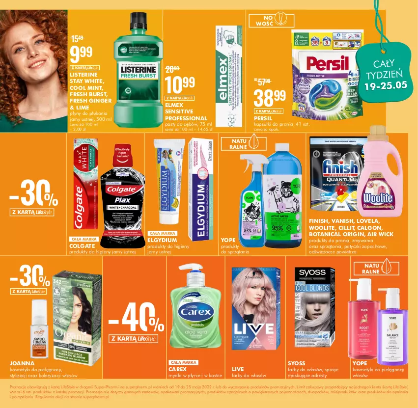 Gazetka promocyjna Super Pharm - Gazetka - ważna 19.05 do 25.05.2022 - strona 8 - produkty: Air Wick, Calgon, Colgate, Elgydium, Elmex, Fa, Finish, Gin, Joanna, Kapsułki do prania, Kosmetyki do pielęgnacji, LG, Listerine, Lovela, Persil, Syoss, Vanish, Woolite, Yope