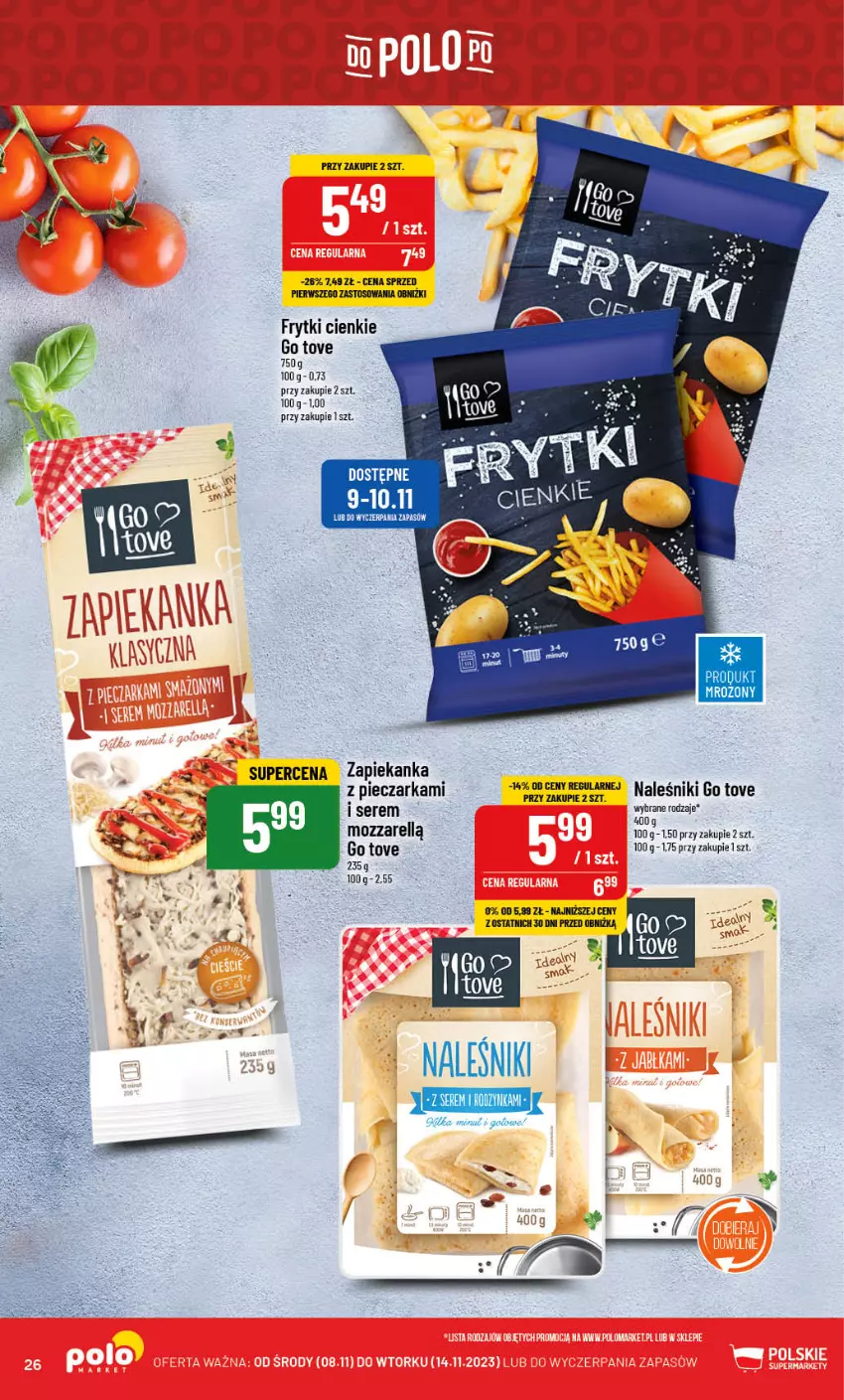 Gazetka promocyjna PoloMarket - Gazetka pomocyjna - ważna 08.11 do 14.11.2023 - strona 26 - produkty: Frytki, Naleśniki, Piec, Pieczarka, Ser