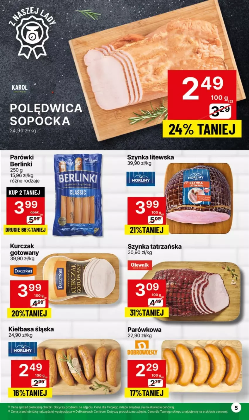 Gazetka promocyjna Delikatesy Centrum - NOWA GAZETKA Delikatesy Centrum od 22 stycznia! 22-28.01.2024 - ważna 22.01 do 28.01.2024 - strona 5 - produkty: Berlinki, Kiełbasa, Kiełbasa śląska, Kurczak, Kurczak gotowany, Morliny, Parówki, Polędwica, Szynka, Tarczyński