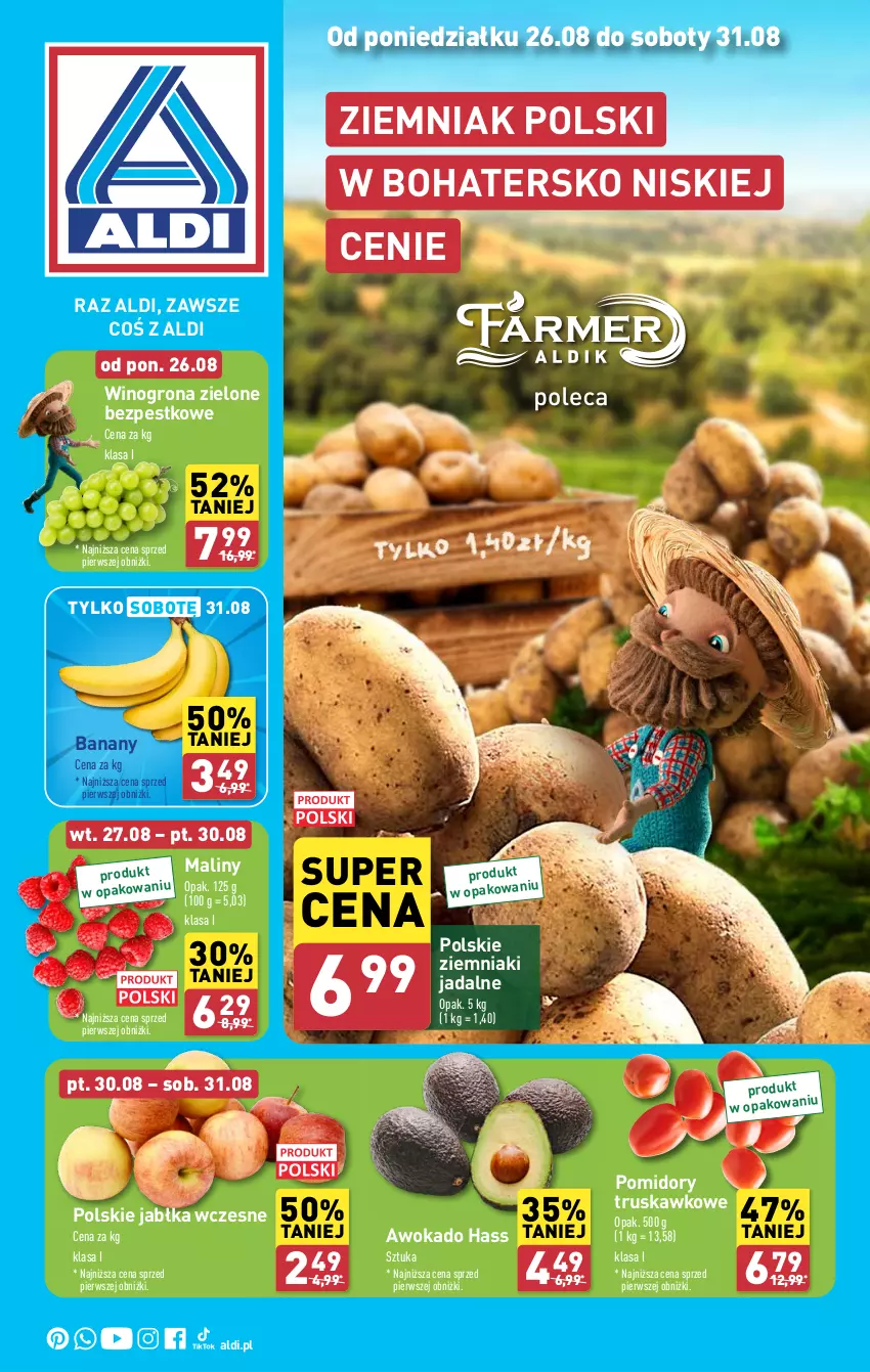 Gazetka promocyjna Aldi - Farmer ALDIK poleca świeże owoce i warzywa - ważna 26.08 do 31.08.2024 - strona 1 - produkty: Banany, Jabłka, Maliny, Pomidory, Wino, Winogrona, Ziemniaki