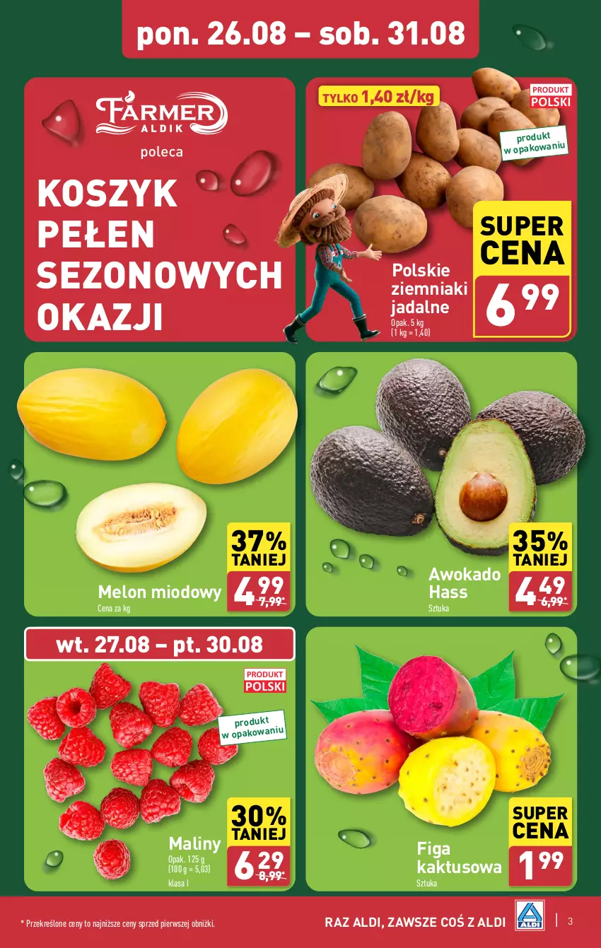 Gazetka promocyjna Aldi - Farmer ALDIK poleca świeże owoce i warzywa - ważna 26.08 do 31.08.2024 - strona 3 - produkty: Kaktus, Kosz, Maliny, Melon, Ziemniaki